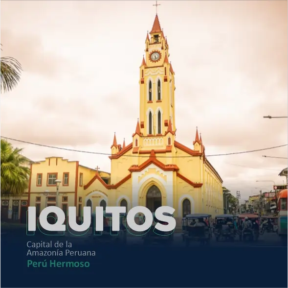 Capital de la Amazonía Peruana